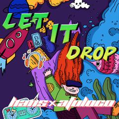 Let It Drop