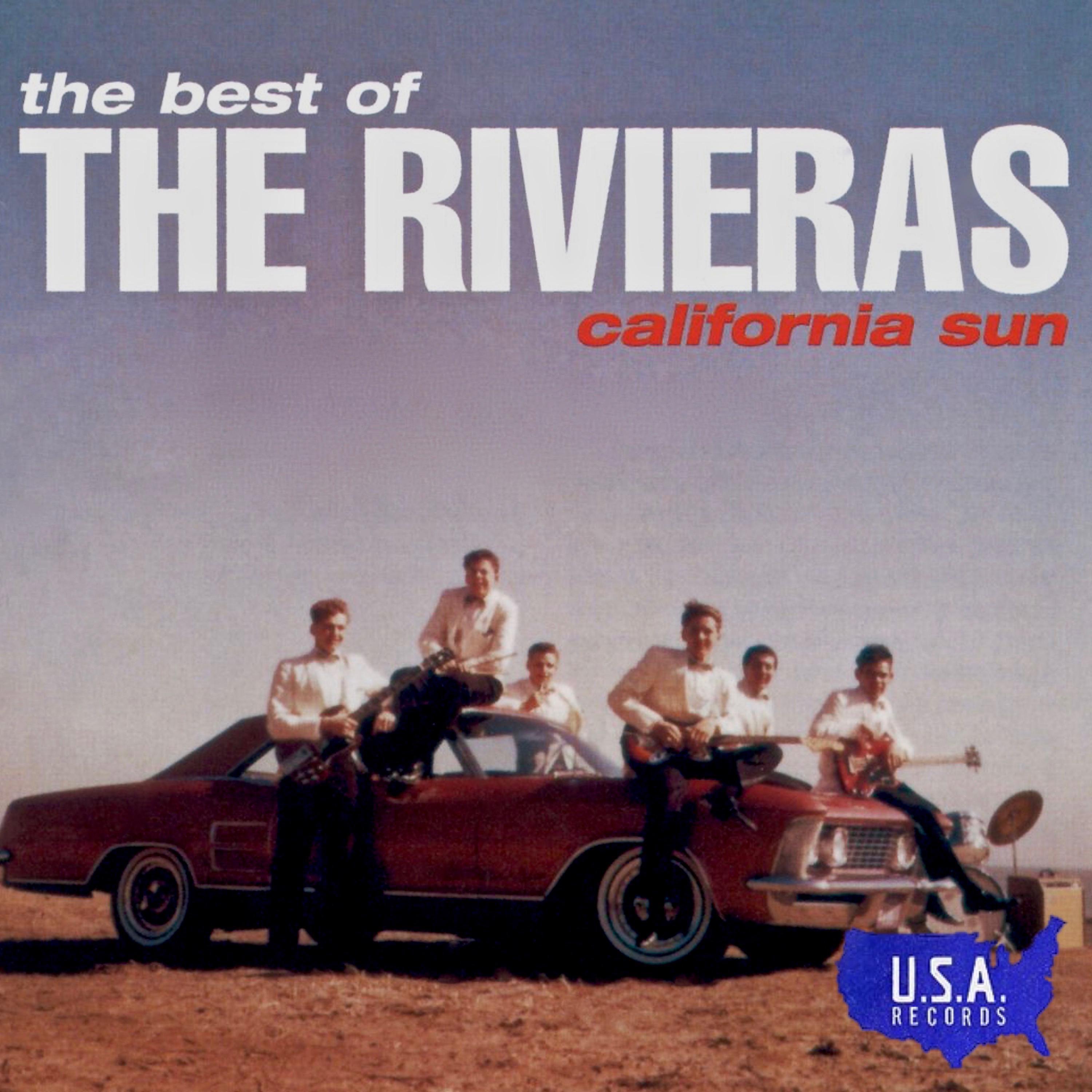 The Rivieras - California Sun '65