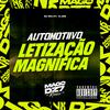 MC EDU 011 - Automotivo Letização Magnífica