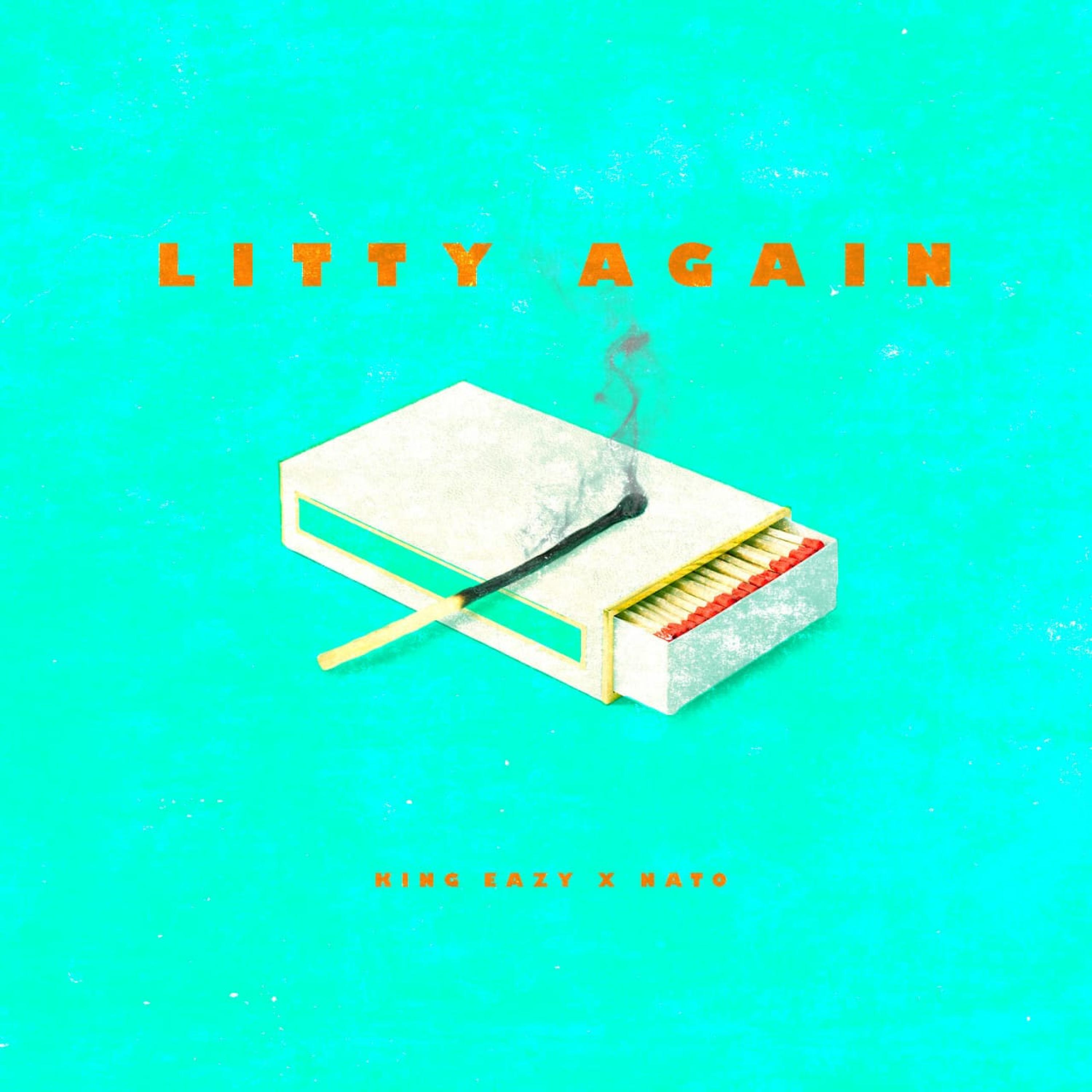 Litty Again (feat. Nato)