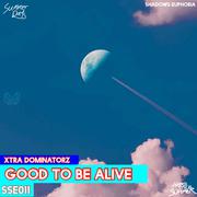 Good To Be Alive（Extended Mix）