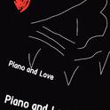 Piano and Love专辑