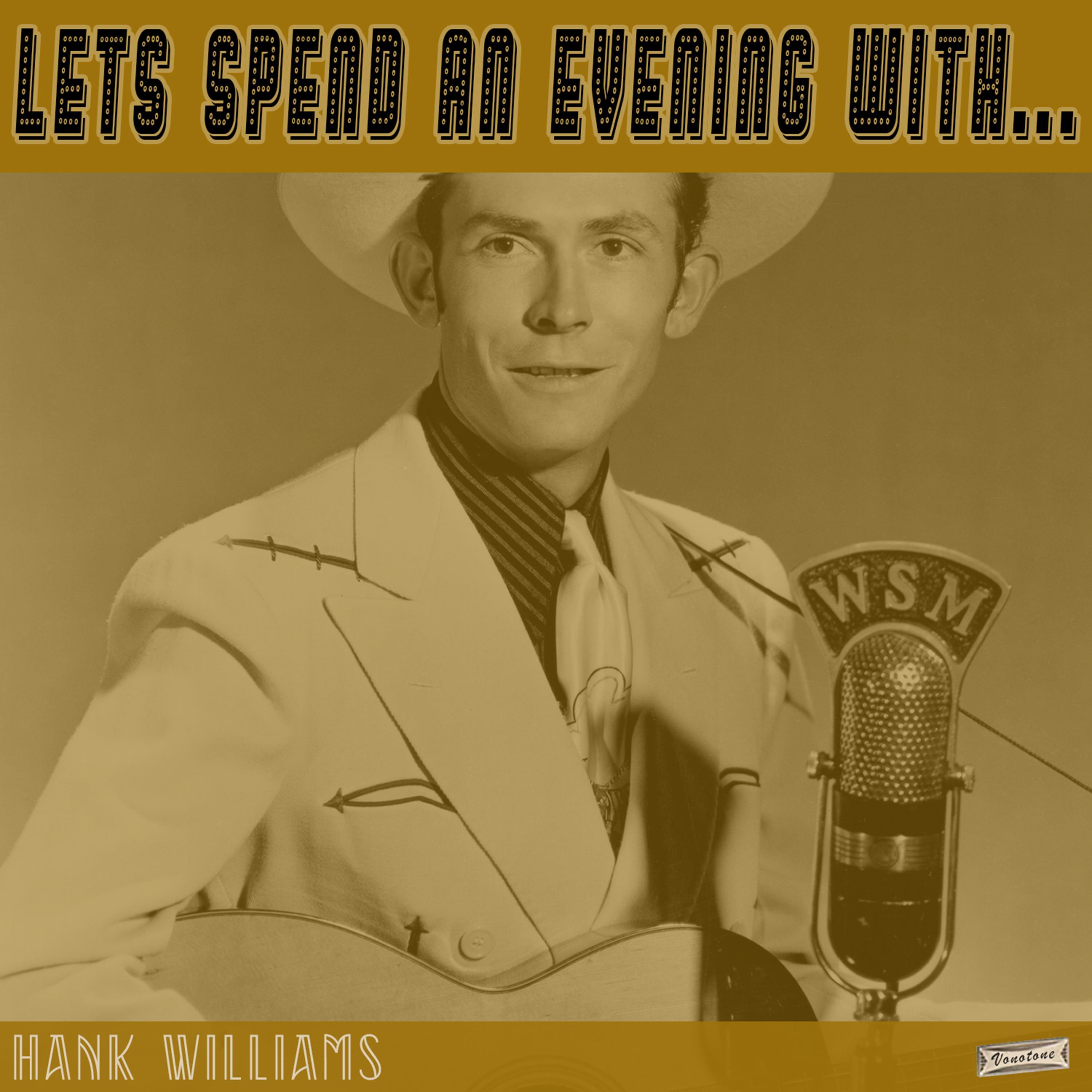 Let's Spend an Evening with Hank Williams