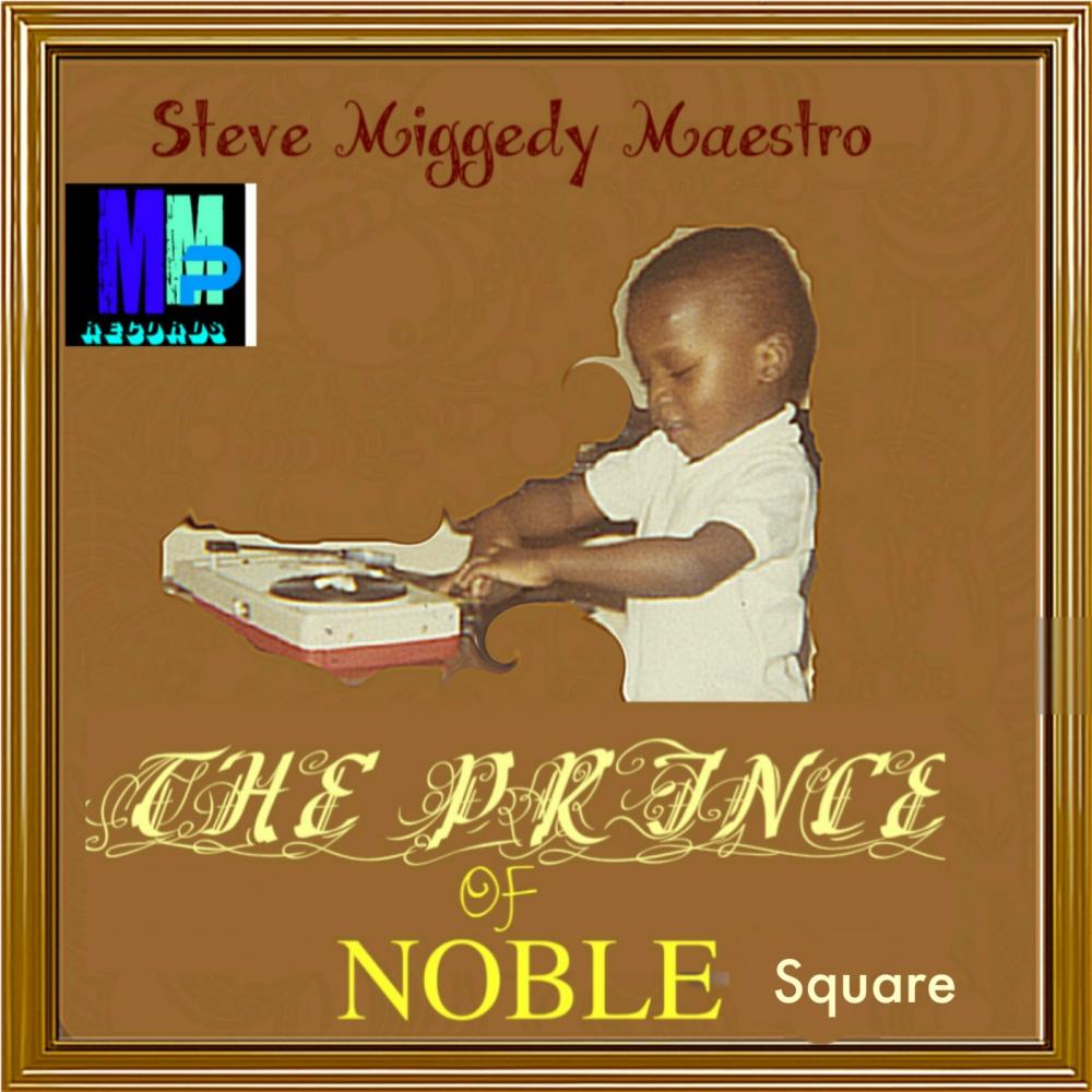 The Prince of Noble Square