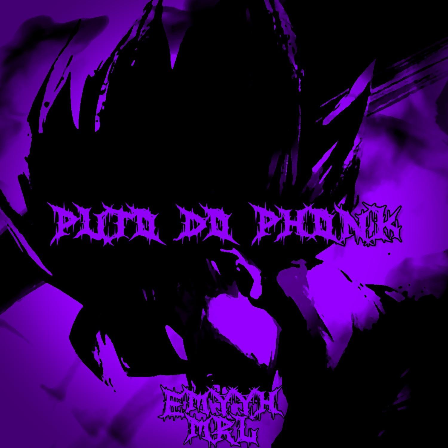 Puto do Phonk
