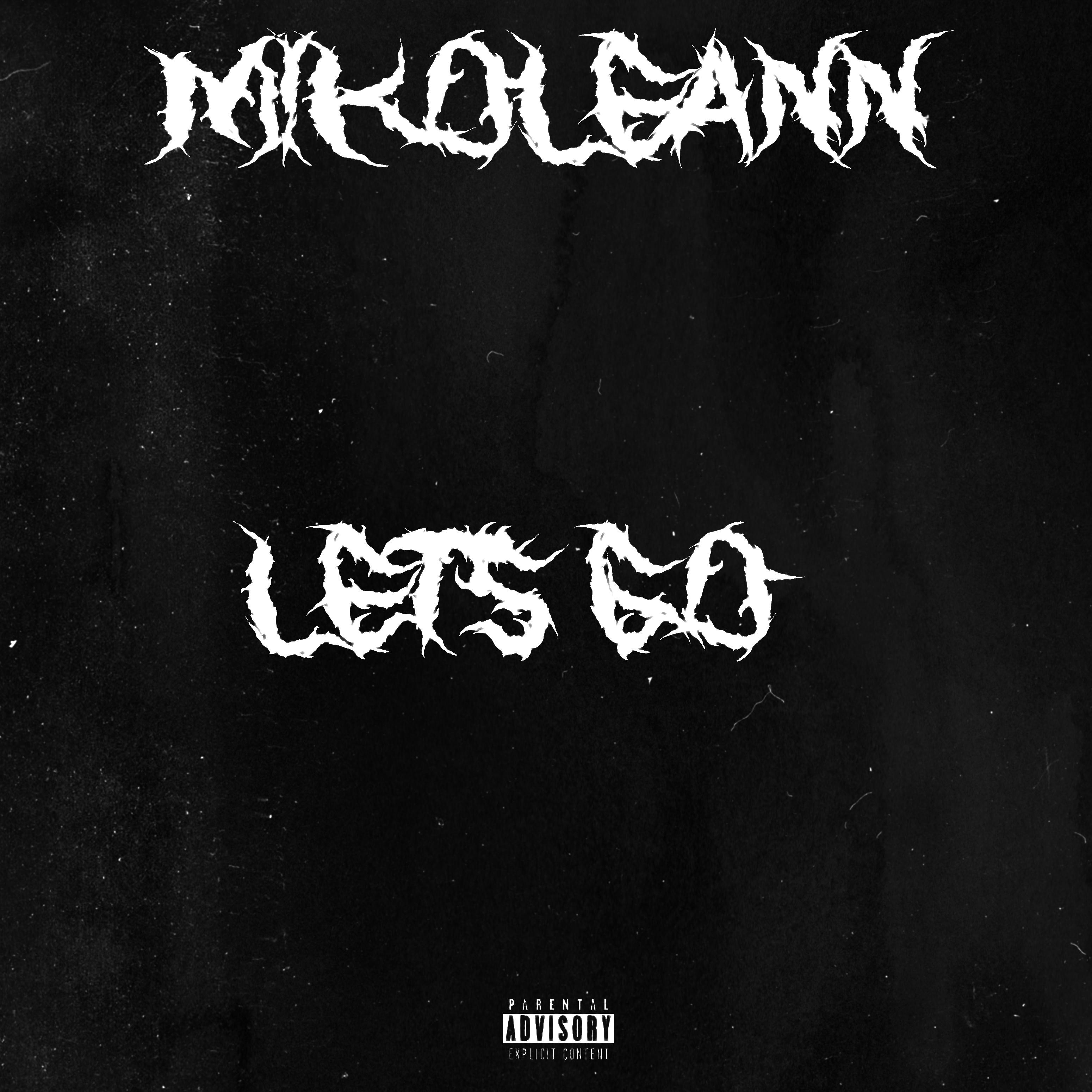 Mikoleann - Let's Go