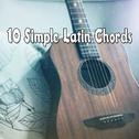 10 Simple Latin Chords专辑