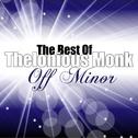 Off Minor - The Best of Thelonious Monk专辑