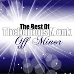 Off Minor - The Best of Thelonious Monk专辑