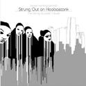 Leave Nothing Behind: Strung Out On Hoobastank专辑