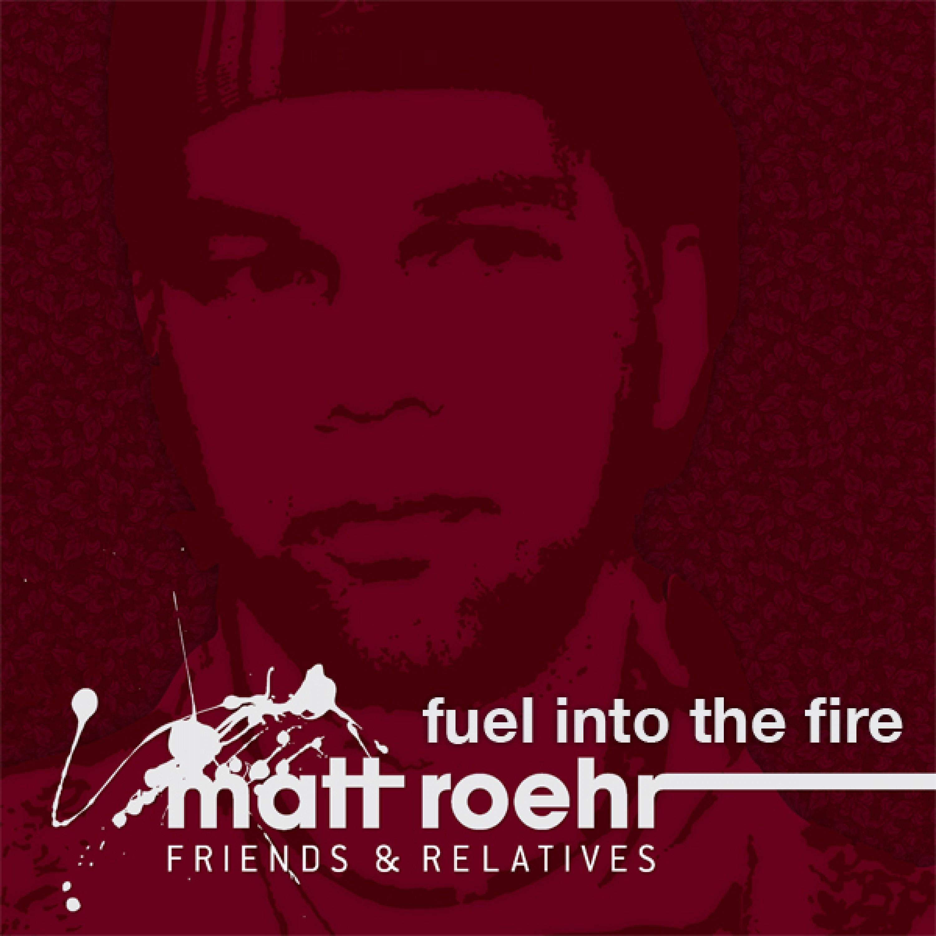 Fuel Into The Fire