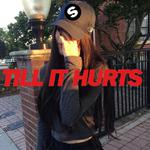 Till It Hurts（bass&mashup ）专辑