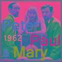 Peter, Paul and Mary, 1962专辑