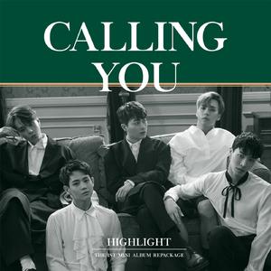 Highlight-Calling You  立体声伴奏 （降5半音）