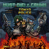 Tokyo Police (Original Mix)