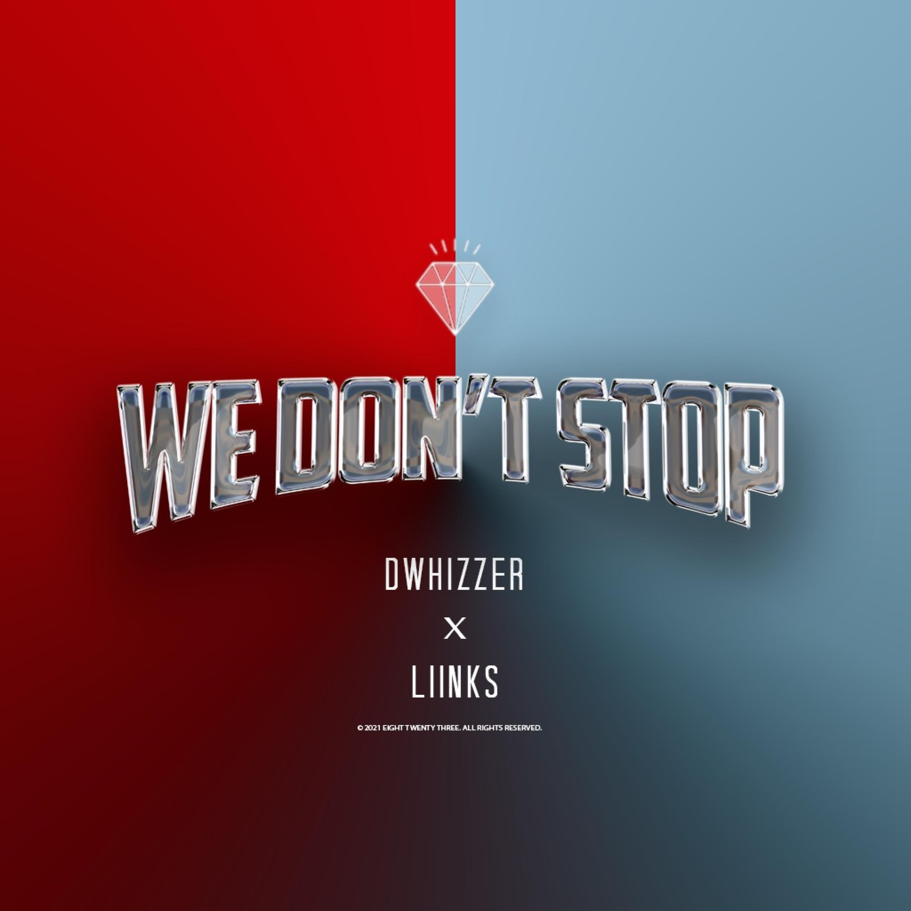 We Don't Stop (feat. Liinks)