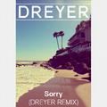 Sorry (Dreyer x Aukdal Remix)