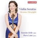 STRAUSS, R.: Violin Sonata  / RESPIGHI, O.: Violin Sonata (Little, Lane)专辑