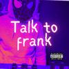 Ambler Productions - Talk to Frank