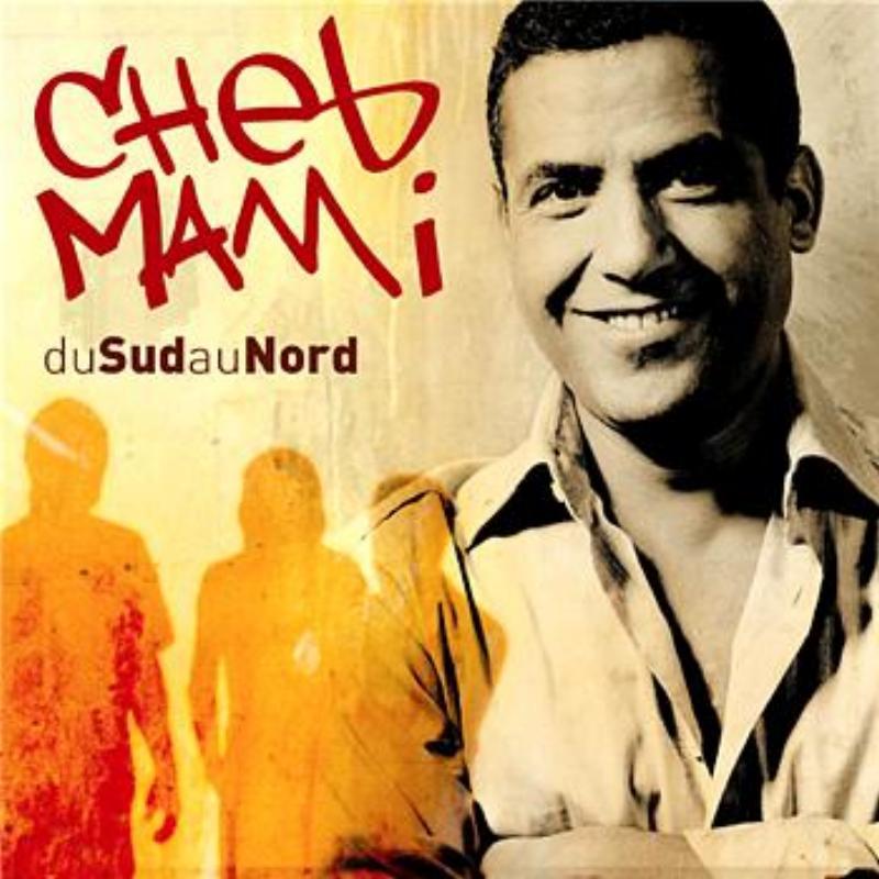 Cheb Mami - Parisien du nord