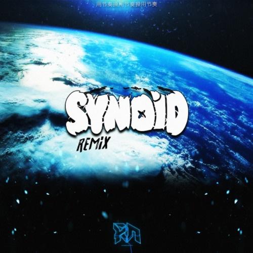 PLANET EARTH (SYNOID REMIX) 