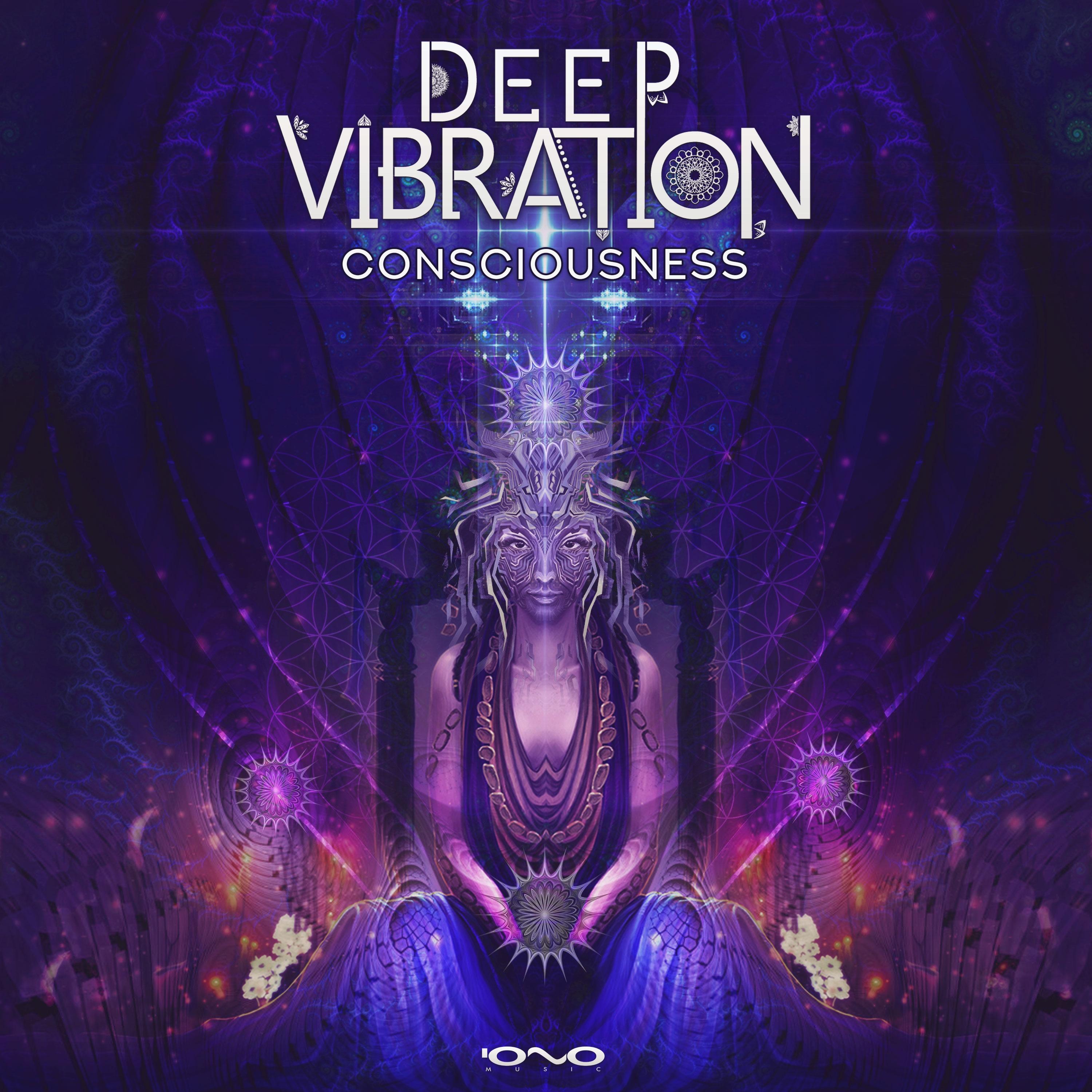 Deep Vibration - Consciousness (Original Mix)