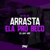 MC Kiel Jr - Arrasta ela pro beco