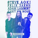 Can't Go Home (Remixes)专辑