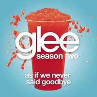 As If We Never Said Goodbye - Glee Cast (karaoke)