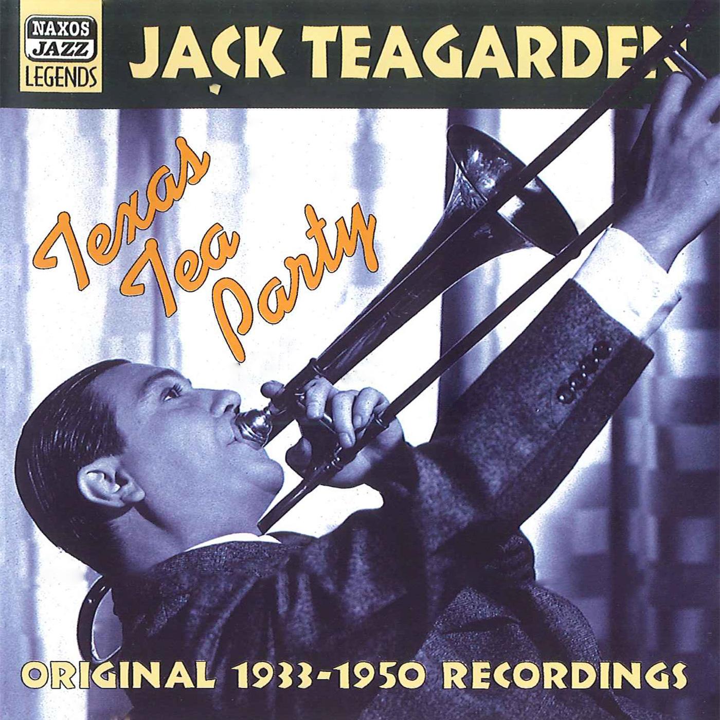 TEAGARDEN, Jack: Texas Tea Party (1933-1950)