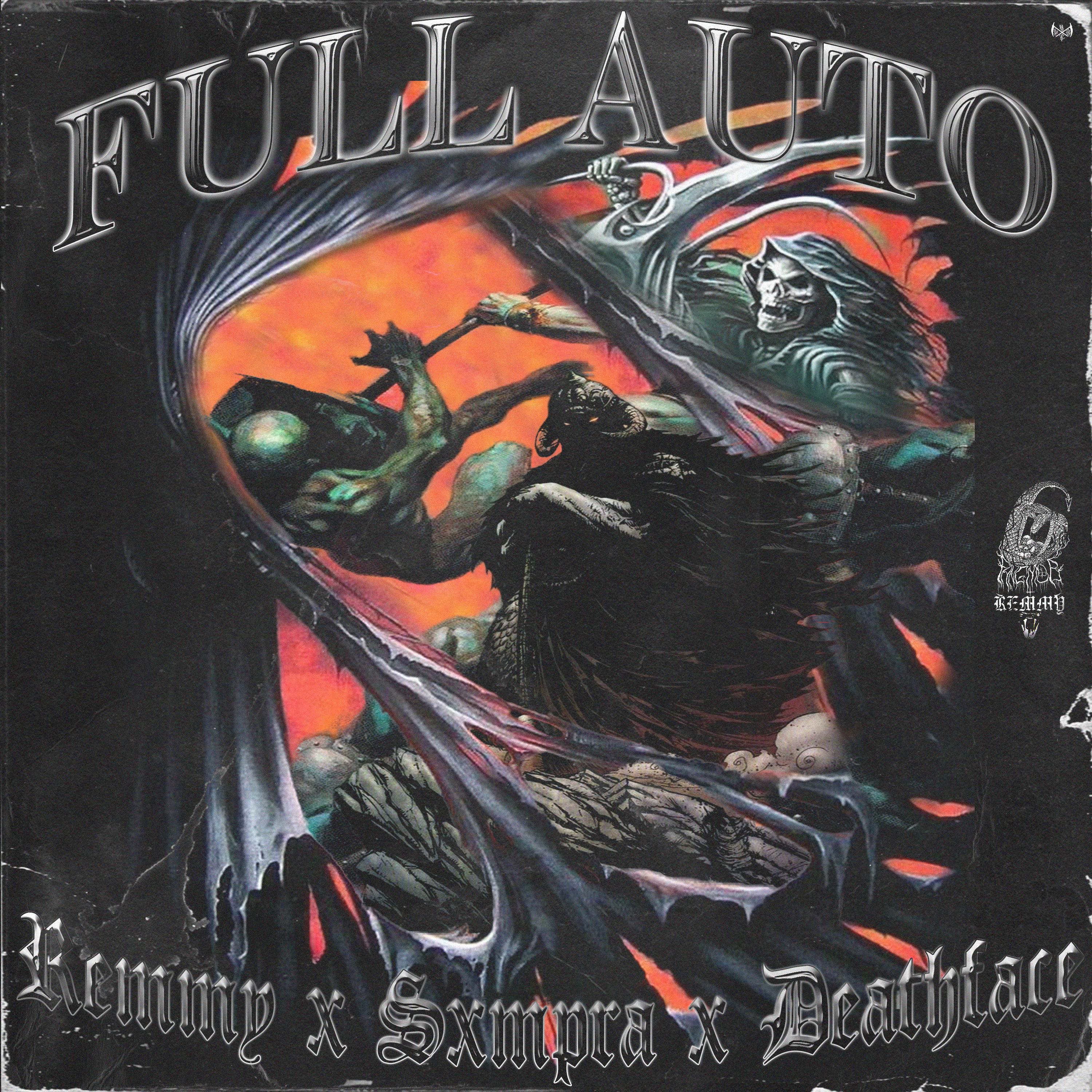 FULL AUTO (feat. SXMPRA & DEATHFACE)