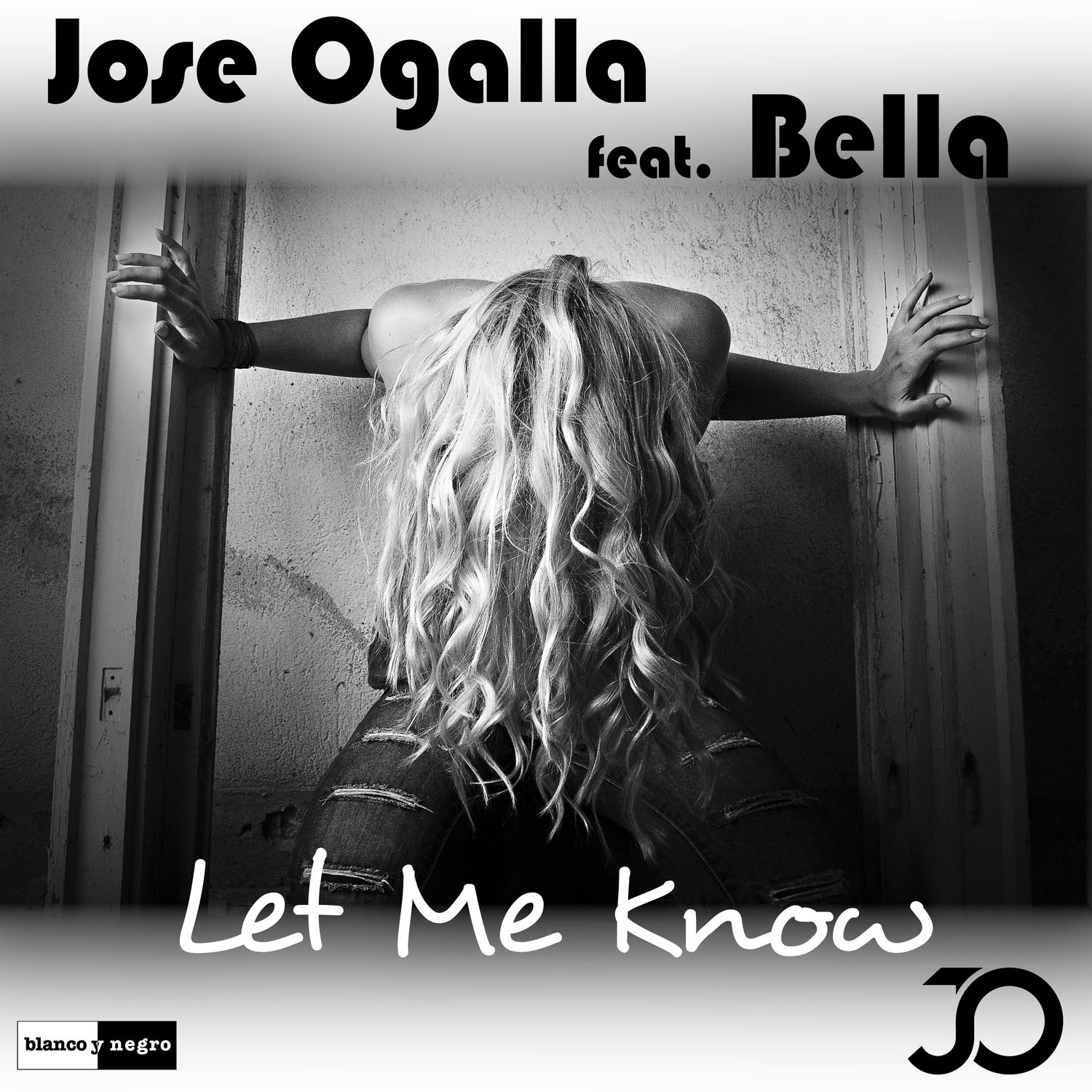 Bella - Let Me Know