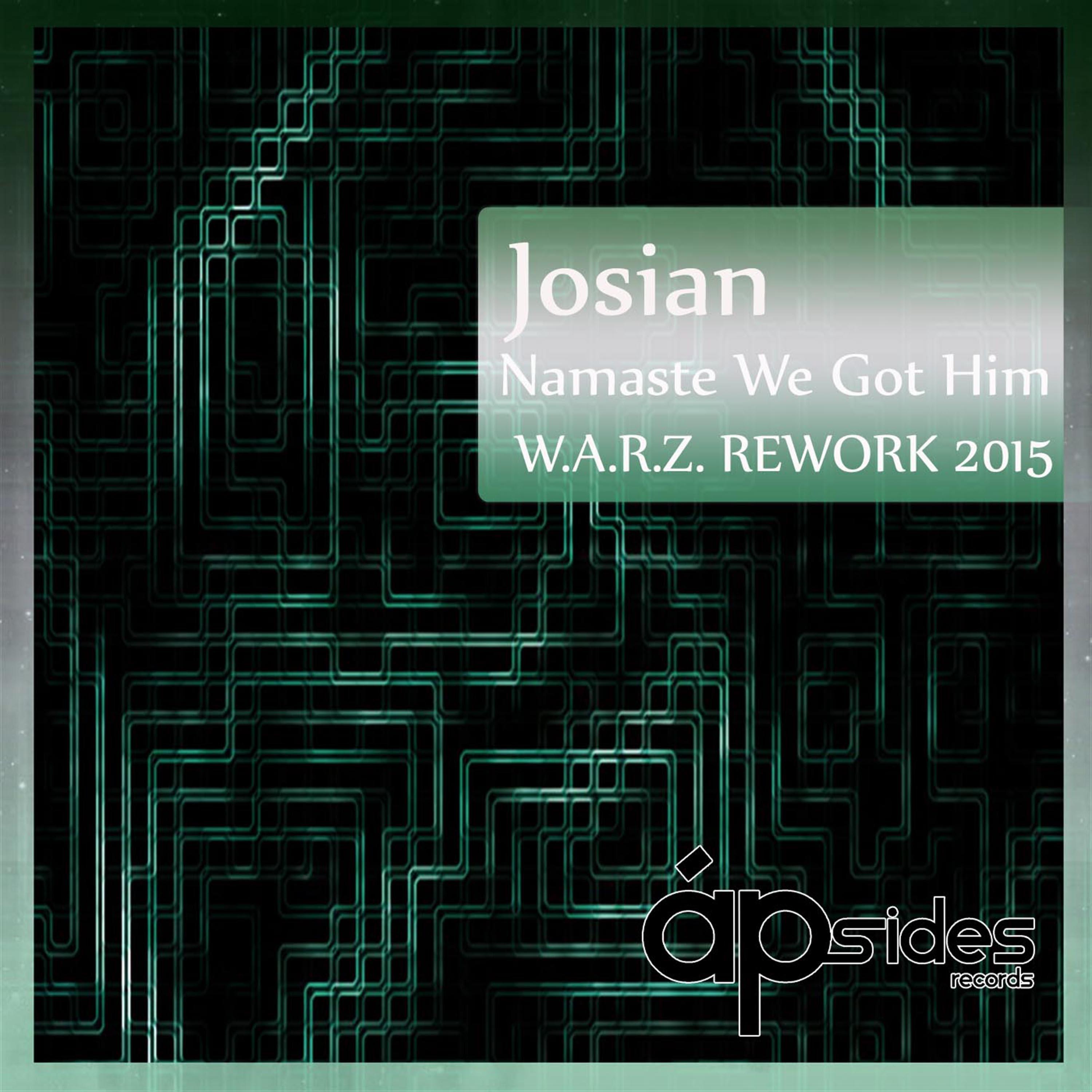 Namaste We Got Him (W.A.R.Z. Rework 2015)