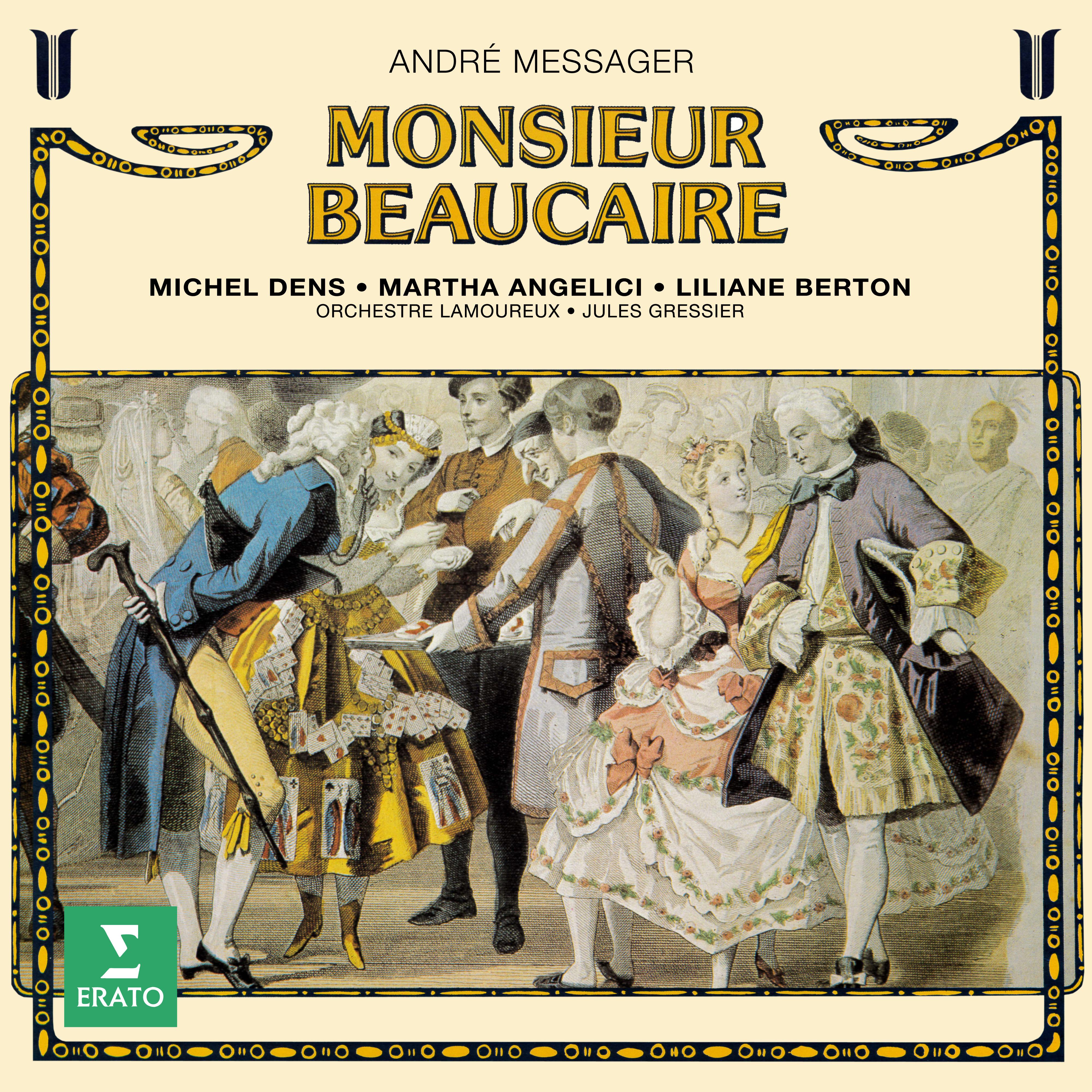 Jules Gressier - Monsieur Beaucaire, Act 1: