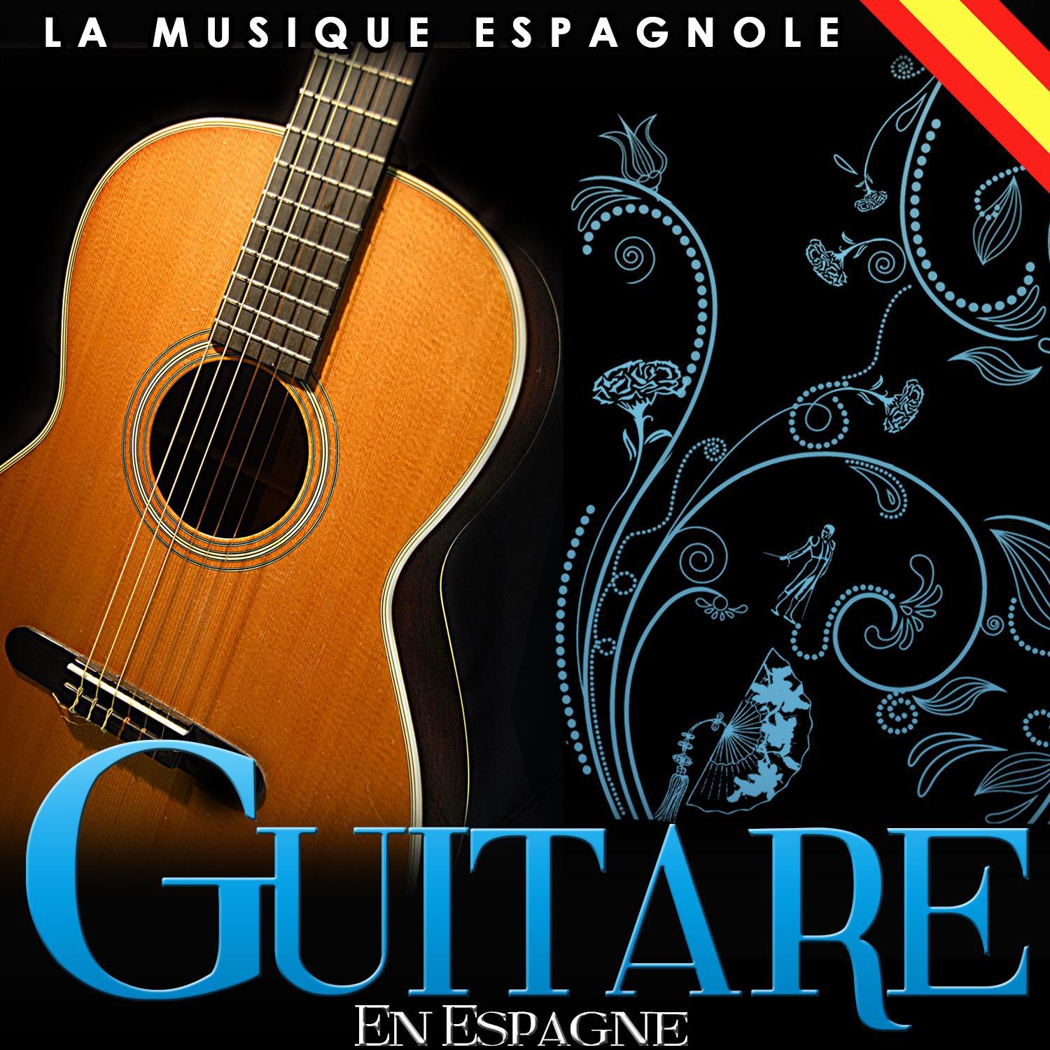 La Musique espagnole. Guitare en Espagne专辑