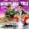 Trinikkm - Moneybag Talk (feat. ChiCityChino)