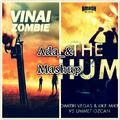 The Hum Zombie ( Ada_& Mashup)