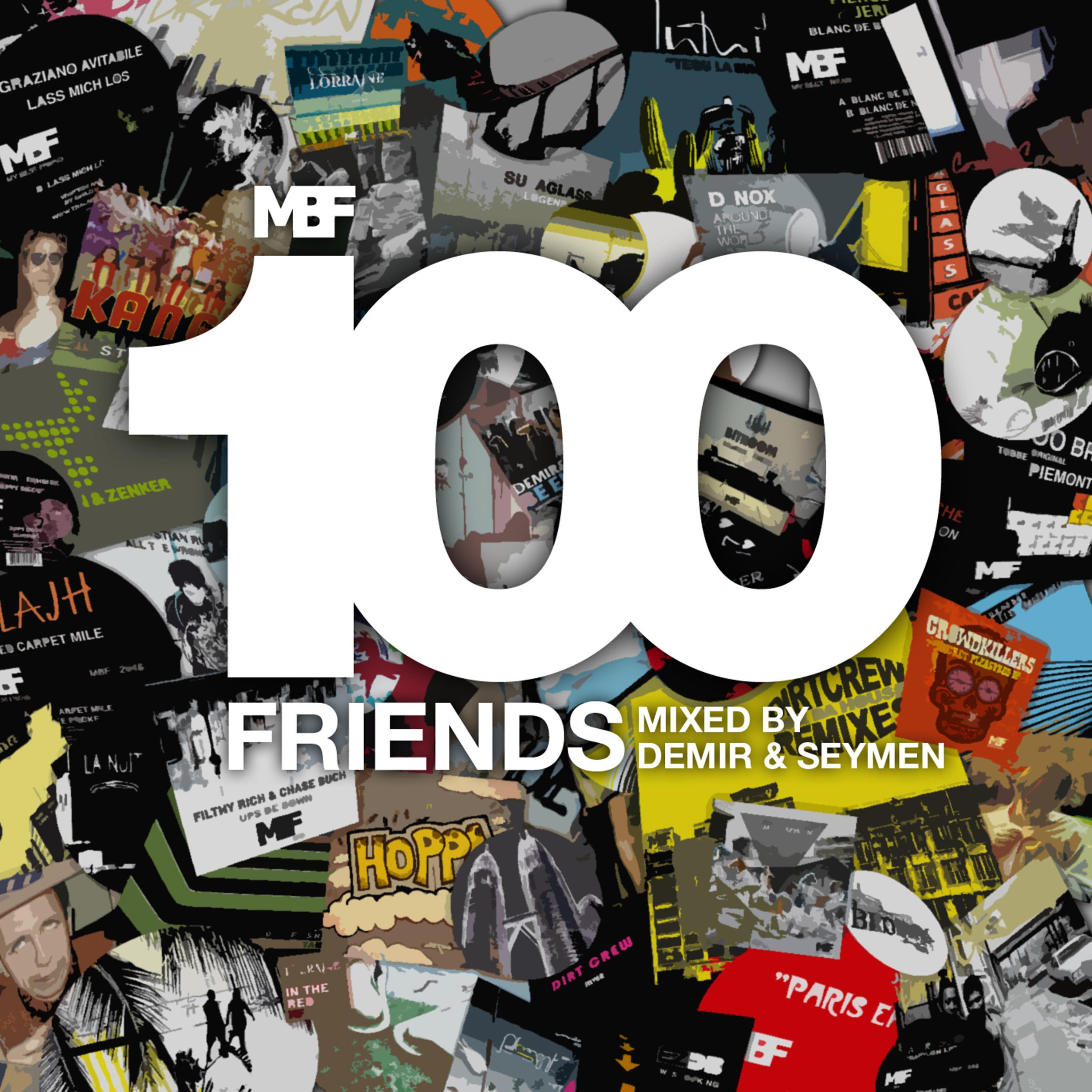 100 Friends Mixed by Demir & Seymen