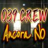039 CREW - Ancora NO (feat. BD)