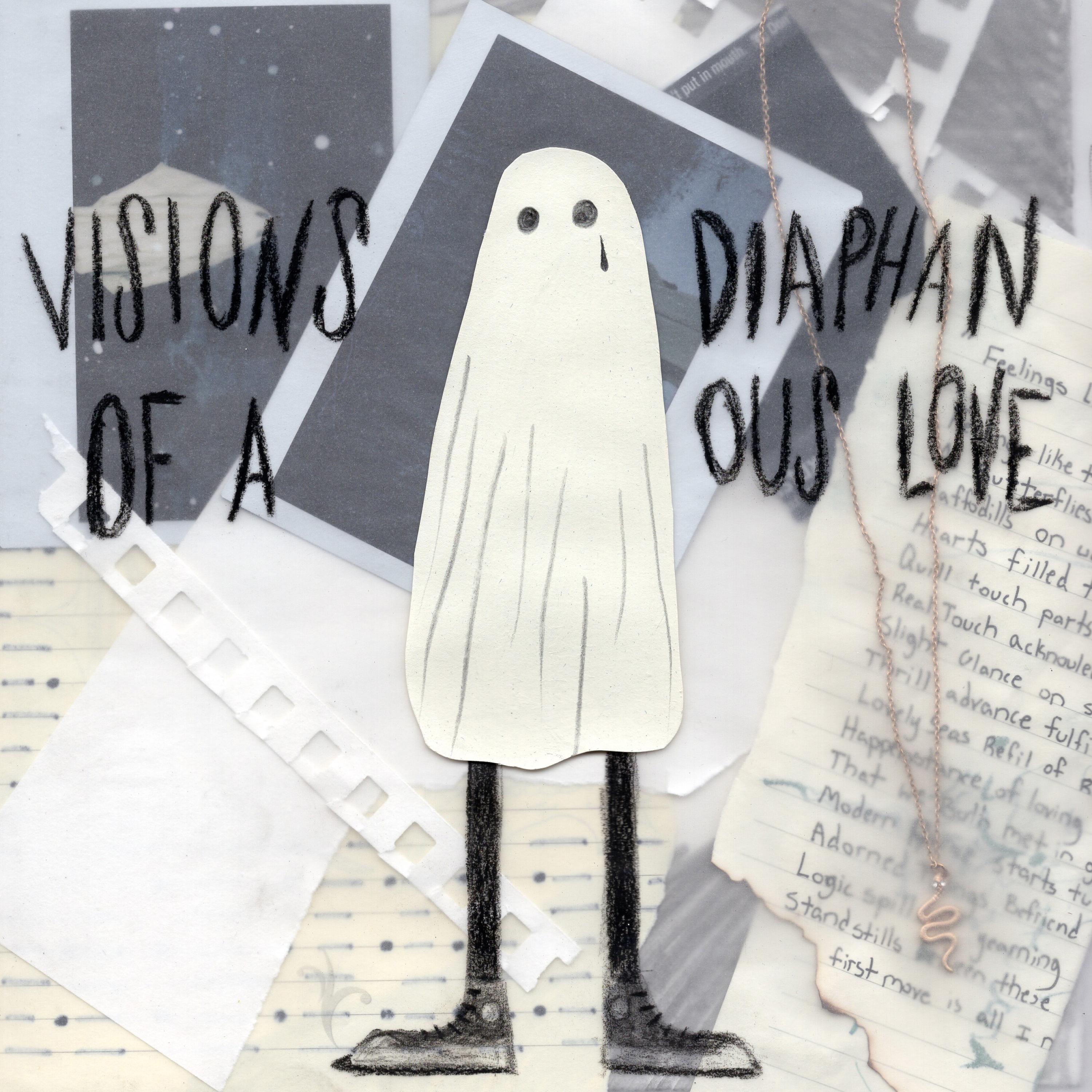 Visions of a Diaphanous Love