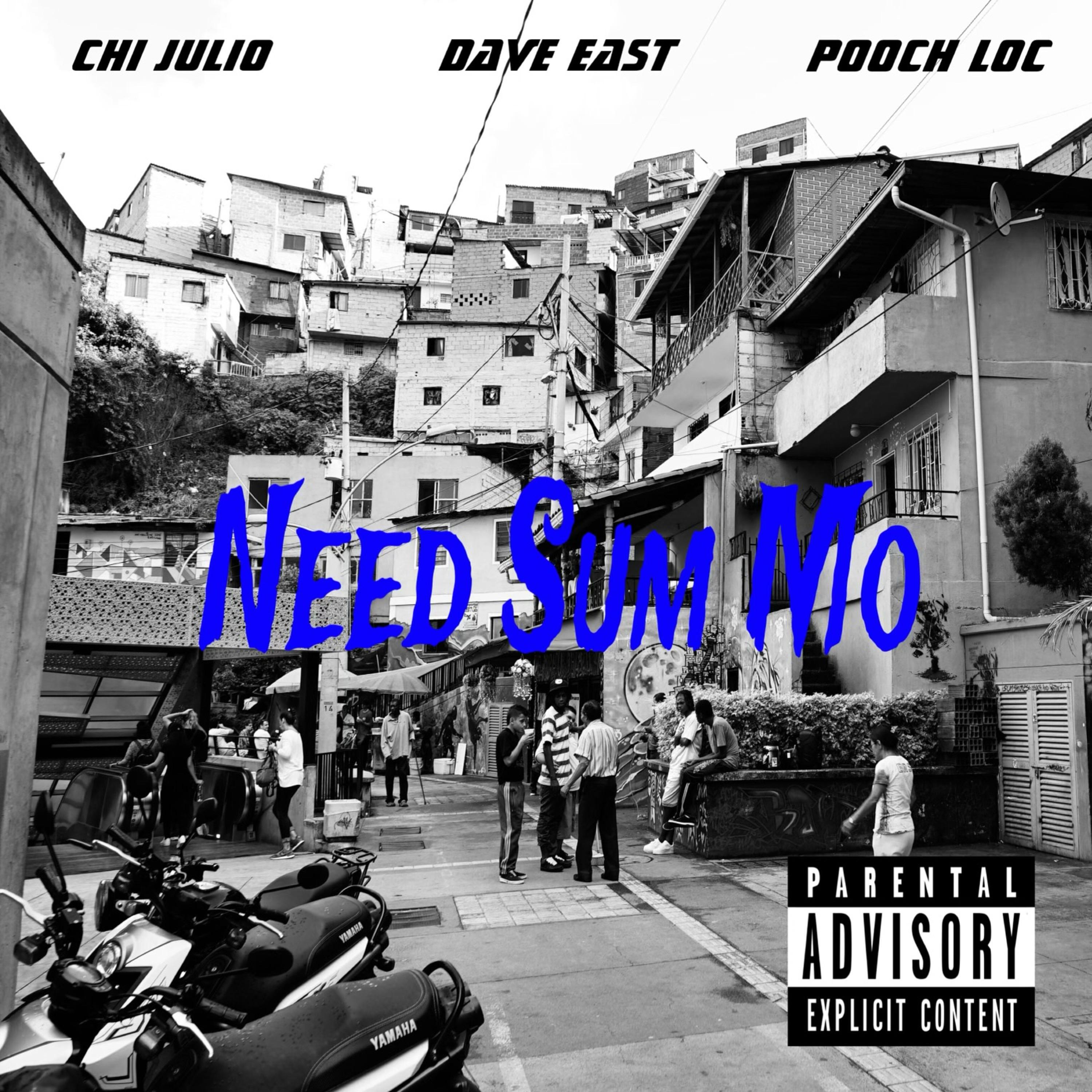 Need Sum Mo