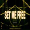 Set Me Free (Remixes)专辑