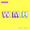 W.M.H专辑