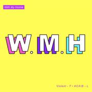 W.M.H专辑