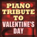 Valentine's Day Piano Tribute