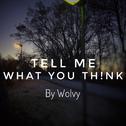 Tell me what you think专辑