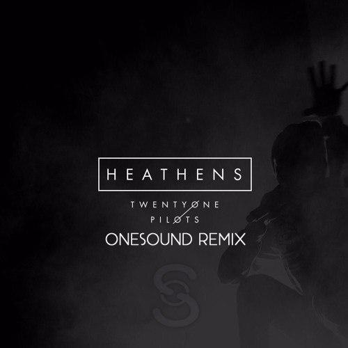 Heathens (DJ OneSound Remix)专辑