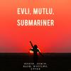 North - EVLİ MUTLU SUBMARINER