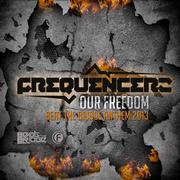 Our Freedom (Beat The Bridge Anthem 2013)