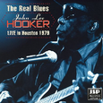 The Real Blues: Live In Houston 1979